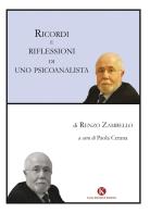 Ricordi e riflessioni di uno psicoanalista di Renzo Zambello edito da Kimerik