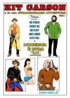 Kit Carson e le sue straordinarie avventure vol.2 di Braz Kovalsky edito da Youcanprint