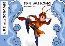 Sun Wukong. Il re delle scimmie vol.1 di Carlo Pedroni edito da Youcanprint