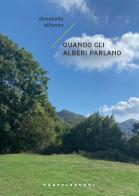 Quando gli alberi parlano di Donatella Alfonso edito da Castelvecchi