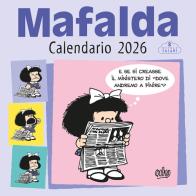 Mafalda. Calendario da parete 2026 di Quino edito da Magazzini Salani