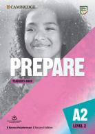 Prepare. Level 2 (B1). Teacher's book. Per le Scuole superiori. Con e-book di Emma Heyderman edito da Cambridge