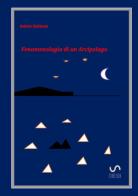Fenomenologia di un arcipelago di Anton Soliman edito da StreetLib
