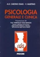 Psicologia generale e clinica di A. R. Carone Craig, V. Martino edito da Piccin-Nuova Libraria