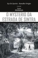 O mysterio da estrada de Sintra di José Maria Eça de Queirós, Ramalho Ortigão edito da Youcanprint