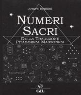 Numeri sacri della tradizione pitagorica massonica di Arturo Reghini edito da Cerchio della Luna