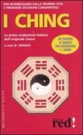 I Ching. Il libro della versatilità. Con gadget edito da Red Edizioni