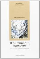 Il nutrimento nascosto di Bruno Dozzini edito da Guerra Edizioni