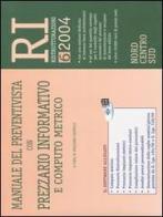 Manuale del preventivista con prezzario informativo e computo metrico. Con CD-ROM vol.6 edito da Flaccovio Dario