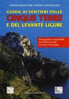 Guida ai sentieri delle Cinque Terre e del Levante Ligure di Davide Barcellone, Davide Zangirolami edito da Priuli & Verlucca