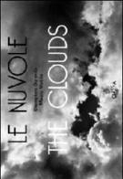 Le nuvole-The clouds. Ediz. bilingue di Giampiero Duronio, Mauro Mattia edito da Charta