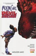 Migliori amici. Moon Girl e Devil Dinosaur vol.1 di Amy Reeder, Brandon Montclare edito da Panini Comics