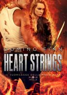 Heart strings. Il fuorilegge della magia nera vol.3 di Domino Finn edito da Dunwich Edizioni