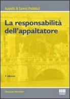 La responsabilità dell'appaltatore di Giuseppe Musolino edito da Maggioli Editore