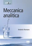 Meccanica analitica di Antonio Romano edito da Apogeo Education