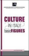 Culture in Italy. Basic figures edito da Gangemi Editore