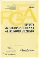 Rivista di giurisprudenza ed economia d'azienda (2009) vol.6 edito da Franco Angeli