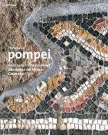 Restauri a Pompei. Dalle case di Championnet alla domus dei Mosaici Geometrici. Ediz. illustrata edito da artem