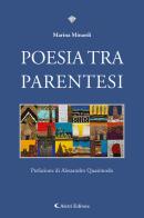 Poesie tra parentesi di Marina Minardi edito da Aletti editore