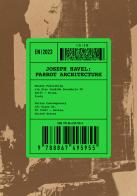 Joseph Havel: Parrot Architecture edito da Mousse Magazine & Publishing