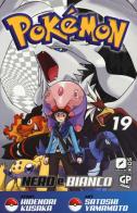 Pokemon nero e bianco vol.19 di Hidenori Kusaka, Satoshi Yamamoto edito da Edizioni BD