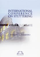 International conference on stutternig edito da Omega
