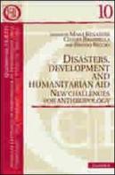 Disasters, development and humanitarian aid. New challenges for anthropology edito da Guaraldi