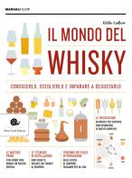 Il mondo del whisky di Eddie Ludlow edito da Slow Food