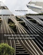 Design biofilico nell'architettura. Origini, principi e applicazioni di Federica Fernandez edito da 40due Edizioni