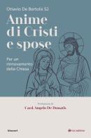 Anime di cristi e spose. Per un rinnovamento della Chiesa di Ottavio De Bertolis edito da Tau