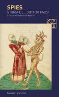 Storia del dottor Faust di Johann Spies edito da Garzanti
