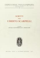 Scritti per Uberto Scarpelli edito da Giuffrè
