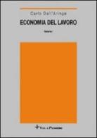 Economia del lavoro vol.1 di Carlo Dell'Aringa edito da Vita e Pensiero