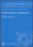 Il nuovo processo amministrativo edito da Edizioni Scientifiche Italiane