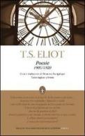 Poesie (1905-1920). Testo inglese a fronte di Thomas S. Eliot edito da Newton Compton