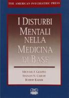 I disturbi mentali nella medicina di base di Gliatto, Caroff, Kaiser edito da Centro Scientifico Editore