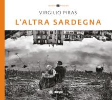 L'altra Sardegna di Virgilio Piras edito da Imago