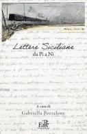 Lettere siciliane. Da Pì a Nì edito da Edizioni del Roveto