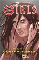Survival. Girls vol.3 di Jonathan Luna, Joshua Luna edito da Free Books