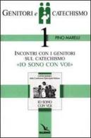 Genitori e catechismo vol.1 di Pino Marelli edito da Editrice Elledici