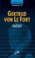 Gertrud von Le Fort. Invito alla lettura edito da San Paolo Edizioni