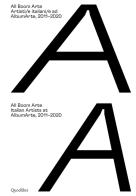 All Boom Arte. Artisti/e italiani/e ad AlbumArte, 2011-2020-Italian artists at AlbumArte, 2011-2020. Ediz. illustrata edito da Quodlibet