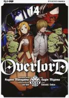 Overlord vol.14 di Kugane Maruyama, Satoshi Oshio edito da Edizioni BD