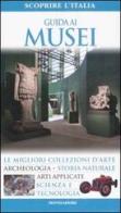 Guida ai musei 2009 di Gabriele Crepaldi edito da Mondadori Electa