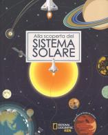 Alla scoperta del sistema solare. Ediz. a colori di Giulia De Amicis edito da White Star