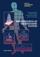 Bioengineering of neurosensory systems di Riccardo Barbieri, Giuseppe Baselli, Ferdinando Grandori edito da Pàtron