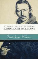 Il padiglione sulle dune di Robert Louis Stevenson edito da Mattioli 1885