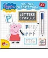Leggi e impara con Peppa Pig. Scuola di scrittura. Lettere e parole. Ediz. illustrata. Con gadget edito da Liscianigiochi