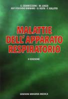 Malattie dell'apparato respiratorio di Enzo Gramiccioni, Michele Loizzi edito da Minerva Medica