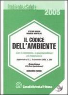 Il codice dell'ambiente. Con CD-ROM di Stefano Maglia, Maurizio Santoloci edito da La Tribuna